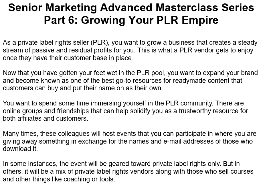 Senior Marketing Advanced Masterclass Series Part 6: Growing Your PLR ...